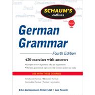Schaum's Outline of German Grammar, 4ed by Gschossmann-Hendershot, Elke; Feuerle, Lois, 9780071615679
