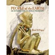 People of the Earth : An Introduction to World Prehistory by Fagan, Brian M., 9780205735679