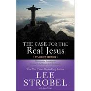 The Case for the Real Jesus by Strobel, Lee; Vogel, Jane (CON), 9780310745679
