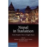 Nepal in Transition by Einsiedel, Sebastian Von; Malone, David M.; Pradhan, Suman, 9781107005679