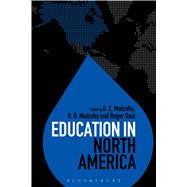 Education in North America by Mulcahy, D. E.; Mulcahy, D. G.; Saul, Roger; Brock, Colin, 9781474235679