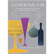 The Cocktail Lab by Conigliaro, Tony, 9781607745679