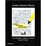 Student Solutions Manual for Statistics for Business and Economics by Newbold, Paul; Carlson, William; Thorne, Betty, 9780132745680