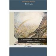 Canada by Bourinot, John George, Sir, 9781505285680
