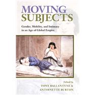 Moving Subjects by Ballantyne, Tony, 9780252075681