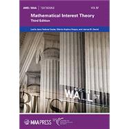Mathematical Interest Theory by Leslie Jane Federer Vaaler, Shinko Kojima Harper, James W. Daniel, 9781470465681