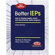Better IEPS by Barbara D Bateman