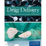 Drug Delivery by Mitra, Ashim K.; Kwatra, Deep; Dutt Vadlapudi, Aswani, 9781284025682