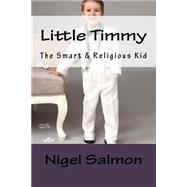 Little Timmy by Salmon, Nigel, 9781507625682