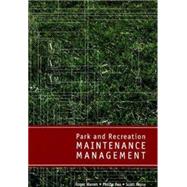 Park and Recreation Maintenance Management by Roger Warren; Phillip Rea; Scott Payne, 9781571675682