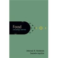 Food A Reader for Writers by Holdstein, Deborah H.; Aquiline, Danielle, 9780199385683