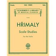 Scale-Studies for the Violin (Item #HL 50256600) by Hrmal, Jan, 9780793525683