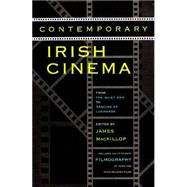 Contemporary Irish Cinema by MacKillop, James, 9780815605683