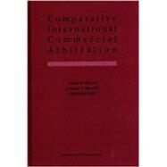 Comparative International Commercial Arbitration by Lew, Julian D. M.; Mistelis, Loukas A.; Kroll, Stefan, 9789041115683