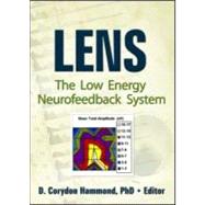 Lens: The Low Energy Neurofeedback System by Hammond; D. Corydon, 9780789035684