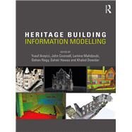 Heritage Building Information Modelling by Arayici; Yusuf, 9781138645684