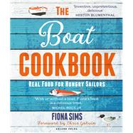 The Boat Cookbook by Sims, Fiona; Galvin, Chris, 9781472965684
