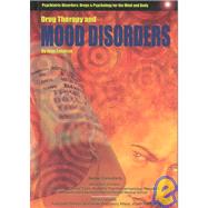 Drug Therapy and Mood Disorders by Esherick, Joan, 9781590845684