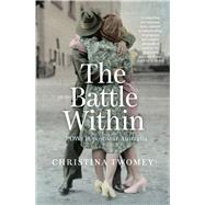 The Battle Within POWs in Post-War Australia by Twomey, Christina, 9781742235684