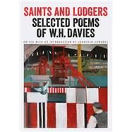 Saints and Lodgers Poems of W. H. Davies by Davies, WH; Edwards, Jonathan, 9781914595684