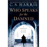 Who Speaks for the Damned by Harris, C. S., 9780399585685