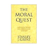 The Moral Quest by Grenz, Stanley J., 9780830815685
