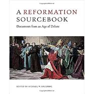 A Reformation Sourcebook by Bruening, Michael, 9781442635685