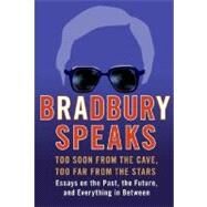 Bradbury Speaks by Bradbury, Ray, 9780060585686