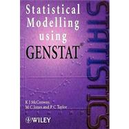 Statistical Modelling Using Genstat by McConway, K. J.; Jones, M. C.; Taylor, P. C., 9780470685686