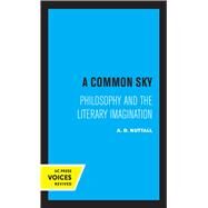 A Common Sky by A.D. Nuttall, 9780520315686
