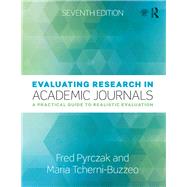 Evaluating Research in Academic Journals: A Practical Guide to Realistic Evaluation by Tcherni-Buzzeo; Maria, 9780815365686