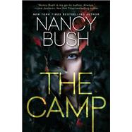 The Camp by Bush, Nancy, 9781420155686