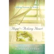 Hope for an Aching Heart by Nyman, Margaret, 9781572935686
