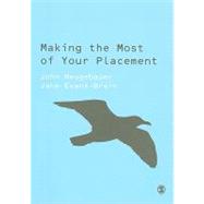 Making the Most of Your Placement by John Neugebauer, 9781847875686