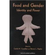 Food and Gender: Identity and Power by Counihan,Carole M., 9789057025686