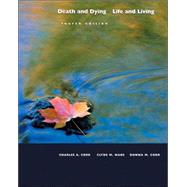 Death and Dying, Life and Living by Corr, Charles A.; Nabe, Clyde M.; Corr, Donna M., 9780534575687