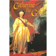 Catherine the Great by Dixon,Simon, 9781138165687