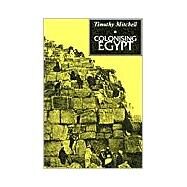 Colonising Egypt by Mitchell, Timothy, 9780520075689