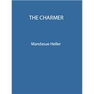 The Charmer by Mandasue Heller, 9781529365689