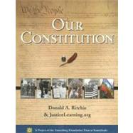 Our Constitution by Ritchie, Donald A.; JusticeLearning.org, 9780195325690