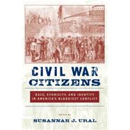 Civil War Citizens by Ural, Susannah J., 9780814785690