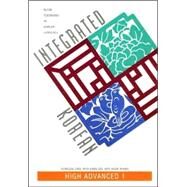 Integrated Korean : High Advanced 1 by Klear; Cho, Sungdai; Lee, Hyo Sang; Wang, Hye-Sook, 9780824825690