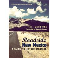 Roadside New Mexico by Pike, David; Duran, Beverly, 9780826355690