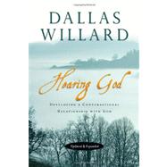 Hearing God : Developing a Conversational Relationship with God by Willard, Dallas; Johnson, Jan (CON), 9780830835690