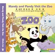 Mandy and Pandy Visit the Zoo by Lin, Chris; Villalta, Ingrid, 9780980015690