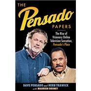 The Pensado Papers by Pensado, Dave; Trawick, Herb; Droney, Maureen, 9781480345690