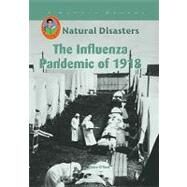 The Influenza Pandemic of 1918 by O'neal, Claire, 9781584155690