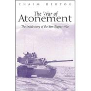 The War of Atonement by Herzog, Chaim; Herzog, Michael, 9781853675690