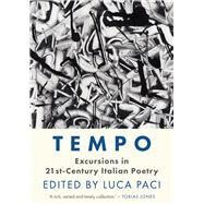 Tempo Excursions in 21st Century Italian Poetry by Paci, Luca, 9781914595691