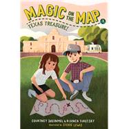 Magic on the Map #3: Texas Treasure by Sheinmel, Courtney; Turetsky, Bianca; Lewis, Stevie, 9781984895691